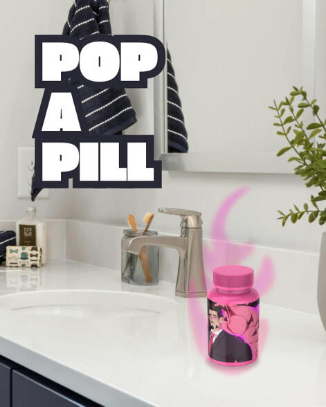 pop a pill